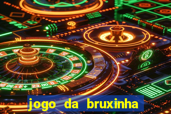 jogo da bruxinha que ganha dinheiro